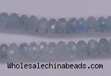 CAQ139 15.5 inches 5*8mm faceted rondelle natural aquamarine beads